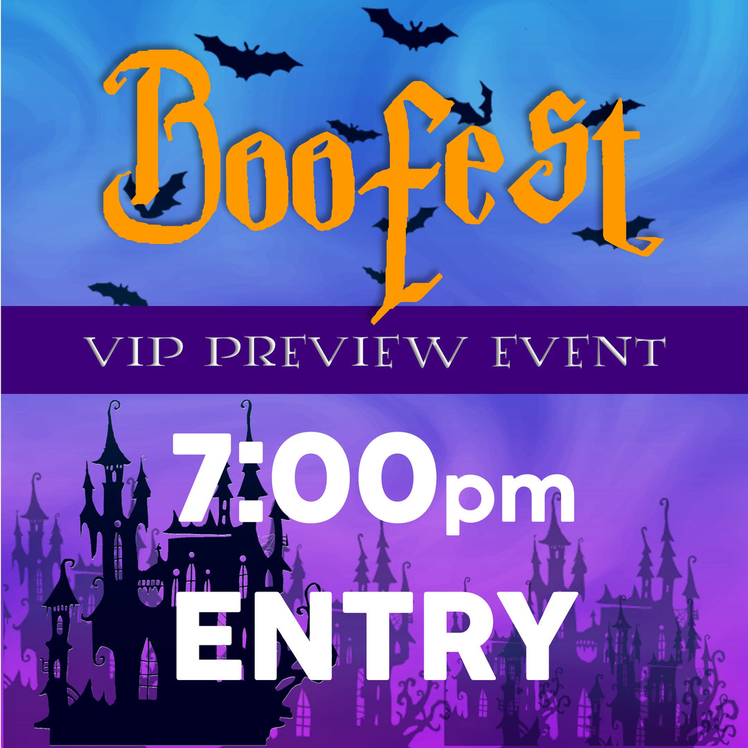 BOOFEST VIP Event 7:00pm-7:15pm Entry